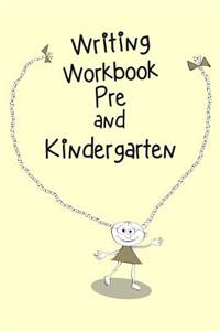 Writing Workbook Prek And Kindergarten