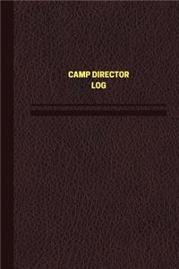 Camp Director Log (Logbook, Journal - 124 pages, 6 x 9 inches)