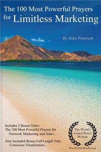 Marketing Prayers the 100 Most Powerful Prayers for Limitless Marketing