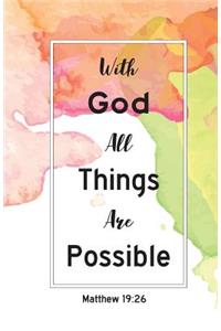 With God all things are possible, Bible verse journal (Composition Book Journal and Diary)