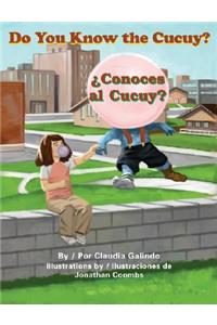 Do You Know the Cucuy?/Conoces Al Cucuy?