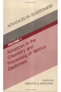 Advances in Elastomers, Volume I