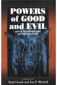 Powers of Good and Evil