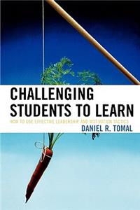 Challenging Students to Learn