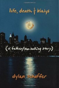 Life, Death & Bialys