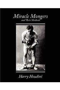 Miracle Mongers and Their Methods