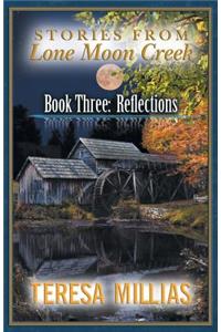 Stories from Lone Moon Creek
