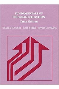 Fundamentals of Pretrial Litigation