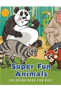 Super Fun Animals Coloring Book for Kids