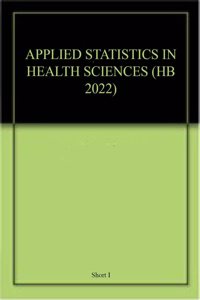 APPLIED STATISTICS IN HEALTH SCIENCES (HB 2022)