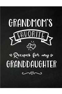 Grandmom's Favorite, Recipes for My Granddaughter