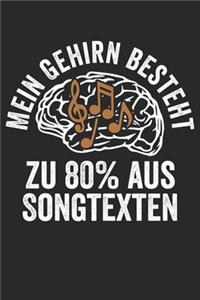 Mein Gehirn besteht zu 80% aus Songtexten