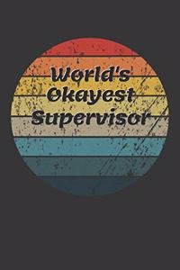 World's Okayest Supervisor Notebook
