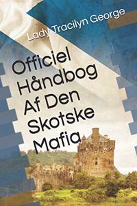 Officiel Håndbog Af Den Skotske Mafia