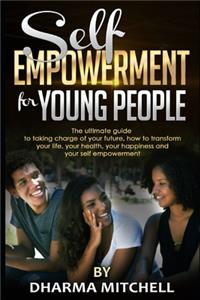 Self-Empowerment For Young People