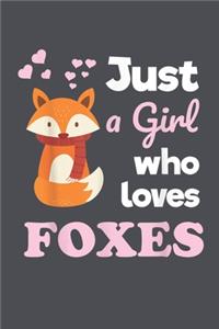 Just a Girl Who Loves Foxes