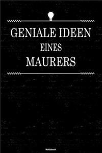 Geniale Ideen eines Maurers Notizbuch: Maurer Journal DIN A5 liniert 120 Seiten Geschenk