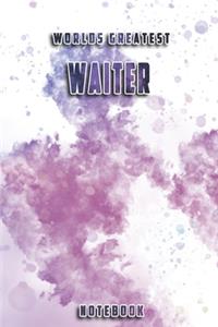 World Greatest Waiter Notebook