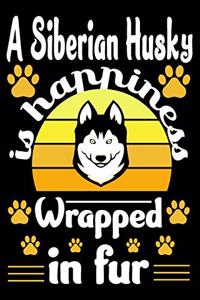 A Siberian Husky Is Happiness Wrapped In Fur