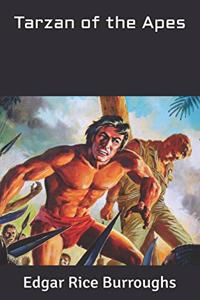 Tarzan of the Apes