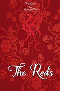 Liverpool Notebook Design Liverpool 40 For Liverpool Fans and Lovers