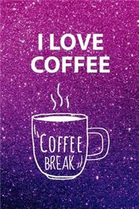 I Love Coffee