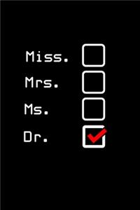 Miss Mrs. Ms. Dr.