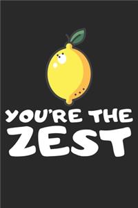 You're The Zest