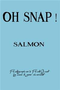 Oh Snap! Salmon Photographer's PhotoShoot log book & gear checklist