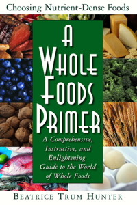 Whole Foods Primer