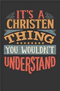 Its A Christen Thing You Wouldnt Understand
