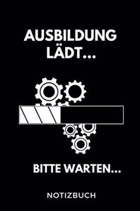 Ausbildung Lädt... Bitte Warten... Notizbuch