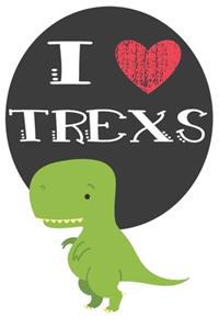 I Heart Trexs