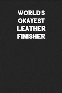 World's Okayest Leather Finisher