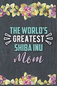 The World's Greatest Shiba Inu Mom