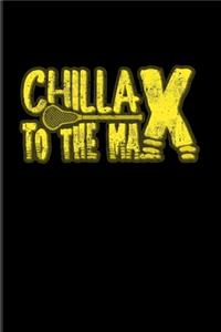 Chillax To The Max