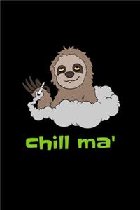 Chill Ma'