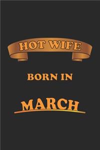 Hot Wife Born In March