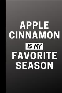 Apple Cinnamon Is My Favorite Season