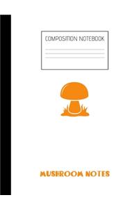 MUSHROOM NOTES Composition Notebook