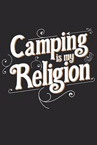Camping is my religion