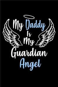 My Daddy Is My Guardian Angel