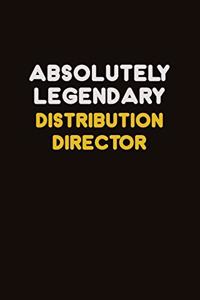 Absolutely Legendary Distribution Director