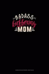 Badass Kickboxing Mom