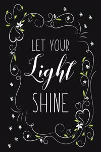 Let Your Light Shine