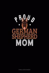 Proud German Shepherd Mom