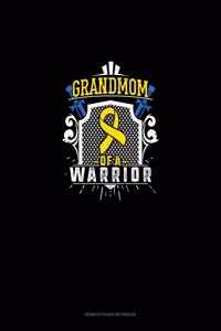 Grandmom of A Warrior