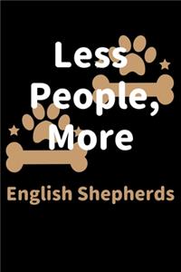 Less People, More English Shepherds