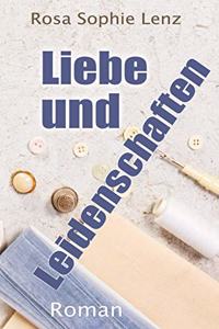 Liebe und Leidenschaften