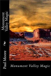 Monument Valley Magic